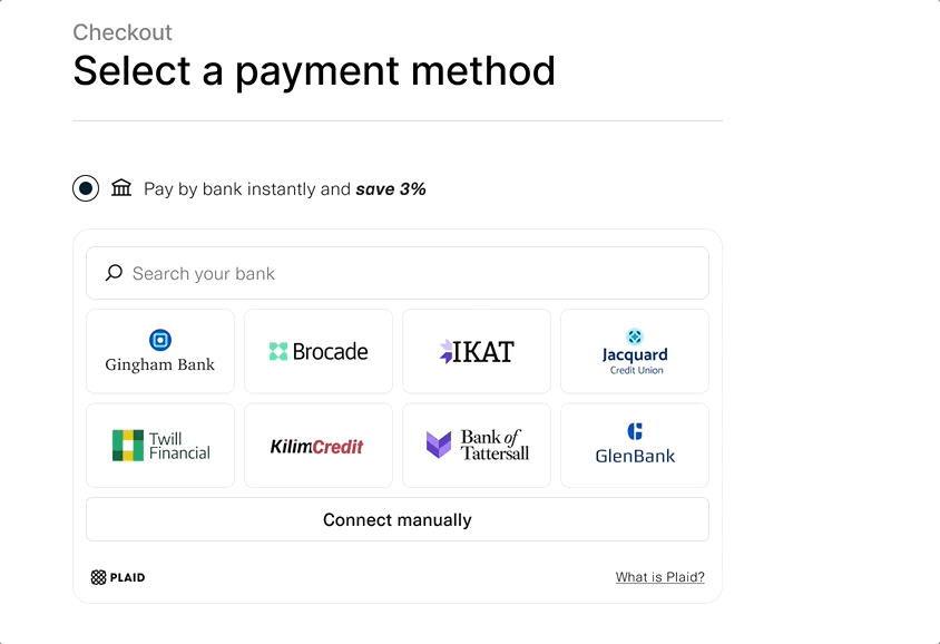Search for a bank in the checkout payment method section using the search bar or select from listed institutions; option to connect manually.